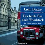 Der letzte Bus nach Woodstock - Ein Fall für Inspector Morse