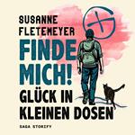 Finde mich! Glück in kleinen Dosen