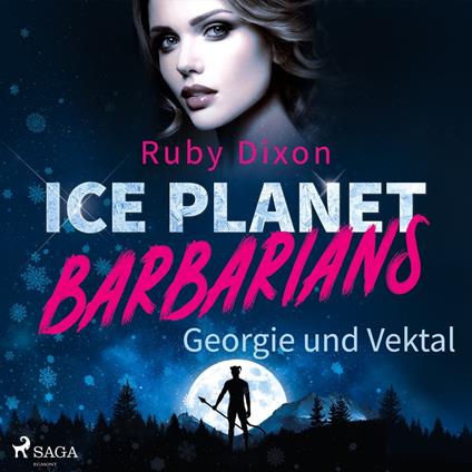 Ice Planet Barbarians – Georgie und Vektal (Ice Planet Barbarians 1)