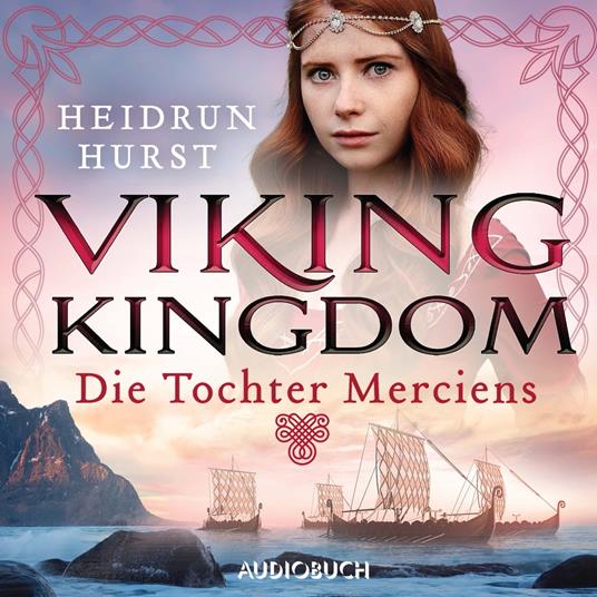 Viking Kingdom: Die Tochter Merciens (Viking Kingdom 1)