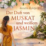 Der Duft von Muskat und weißem Jasmin