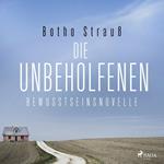 Die Unbeholfenen – Bewusstseinsnovelle