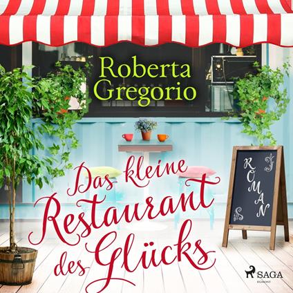 Das kleine Restaurant des Glücks