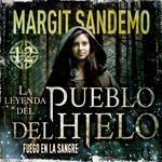 El Pueblo del hielo 12 - Fuego en la sangre