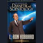 Die Geschichte der Dianetik und Scientology