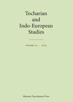 Tocharian and Indo-European Studies Volume 14