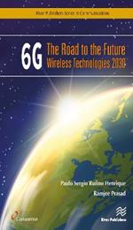 6G: The Road to the Future Wireless Technologies 2030