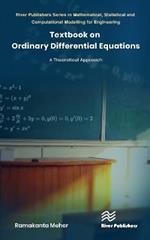 Textbook on Ordinary Differential Equations: A Theoretical Approach