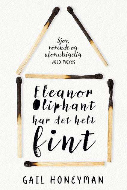 Eleanor Oliphant har det helt fint - Gail Honeyman,Anne Mette Poulsen - ebook