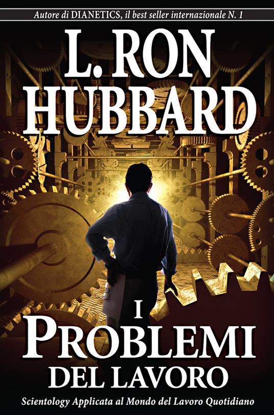 I problemi del lavoro - L. Ron Hubbard - copertina