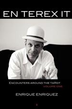 En Terex It: Encounters Around Tarot: Volume 1