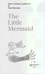 The Little Mermaid: A Fairy Tale of Infinity and Love Forever