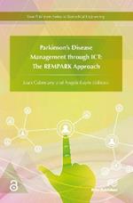 Parkinson's Disease Management through ICT: The REMPARK Approach