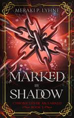 Marked by Shadow