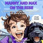 Manny and Max On The Rise