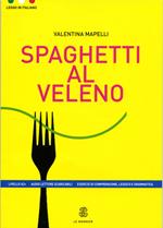 Spaghetti al veleno