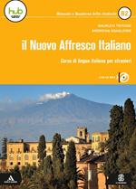 Il nuovo affresco italiano B2. Corso di lingua italiana per stranieri. Con e-book. Con espansione online. Con CD-Audio