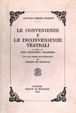 Le convenienze e le inconvenienze teatrali