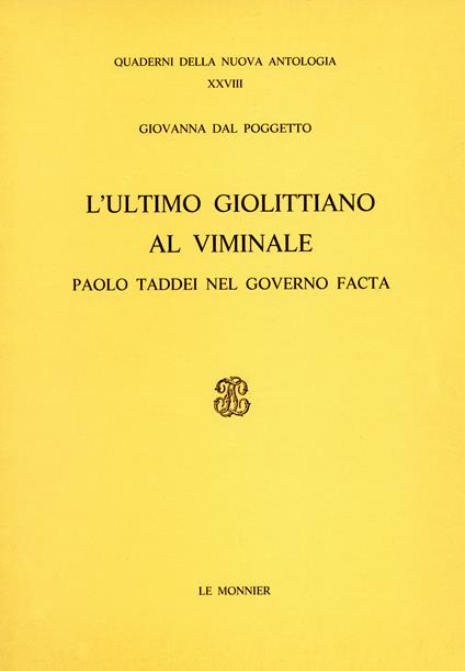 L' ultimo giolittiano al Viminale. Paolo Taddei nel governo Facta - Giovanna Dal Poggetto - copertina