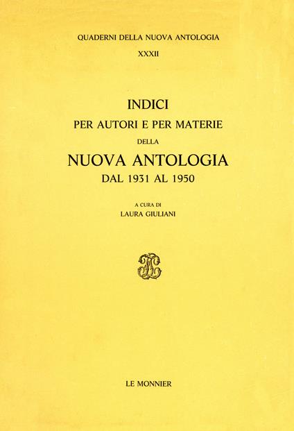 Indici per autori e per materie della Nuova Antologia (1931-1950) - copertina