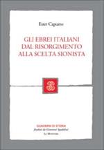 Gli ebrei italiani dal Risorgimento alla scelta sionista