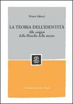 La teoria dell'identità. Alle origini della filosofia della mente