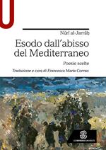 Esodo dall’abisso del Mediterraneo. Poesie scelte