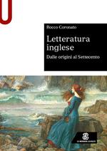 Letteratura inglese. Dalle origini al Settecento