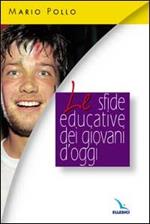 Le sfide educative dei giovani d'oggi