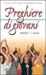 Preghiere di giovani. Avvento-Natale 2001