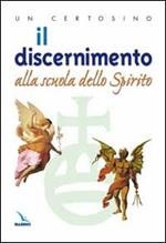 Il discernimento alla scuola dello Spirito