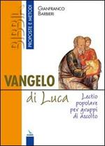 Vangelo di Luca. Lectio popolare per gruppi di ascolto