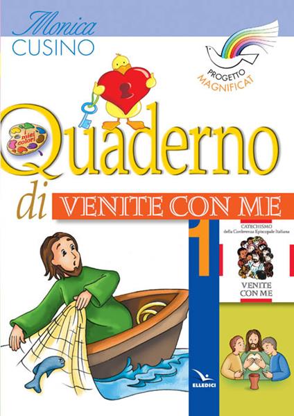 Progetto Magnificat. Quaderno di «Venite con me». Vol. 1 - Monica Cusino - copertina