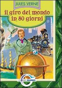 Il giro del mondo in 80 giorni - Jules Verne - copertina