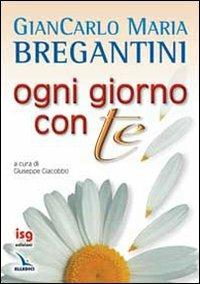 Ogni giorno con te - Giancarlo Maria Bregantini - copertina