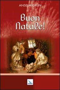 Buon Natale! - Anselm Grün - copertina