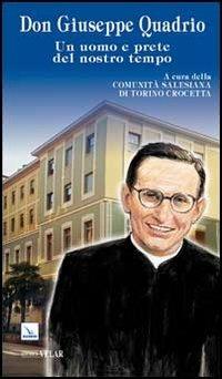 Don Giuseppe Quadrio. Un uomo e prete del nostro tempo - copertina