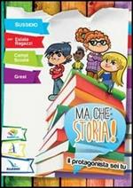 Ma che storia! Il protagonista sei tu. Sussidio per Estate Ragazzi, Grest, campi estivi