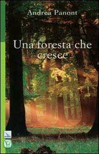 Una foresta che cresce - Andrea Panont - copertina