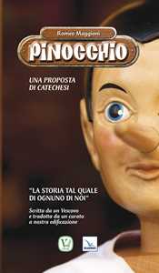 Libro Pinocchio. Proposta di catechesi Romeo Maggioni