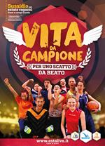 Vita da campione