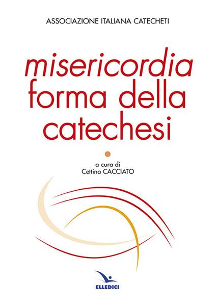 Misericordia forma della catechesi - copertina