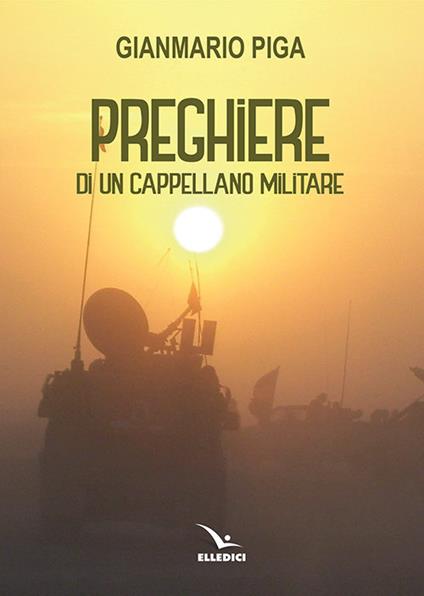 Preghiere di un cappellano militare - Gianmario Piga - copertina