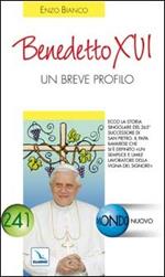 Benedetto XVI. Un breve profilo