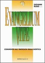 Evangelium vitae. Commento all'enciclica sulla bioetica