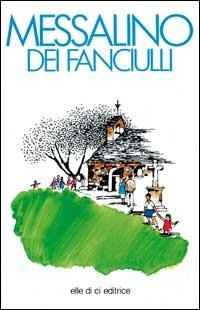 Messalino dei fanciulli. Testi liturgici - René Berthier - copertina