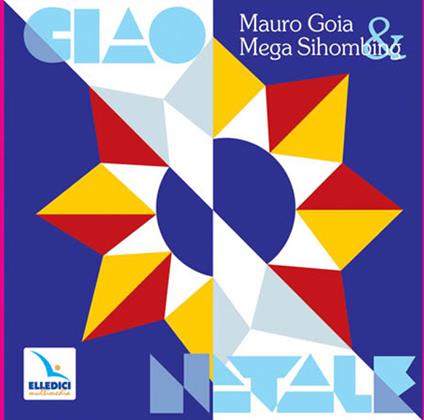 Ciao Natale. Con CD Audio - Mauro Gioia - copertina