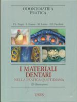 I materiali dentari nella pratica quotidiana