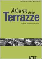 Atlante delle terrazze. Ediz. illustrata