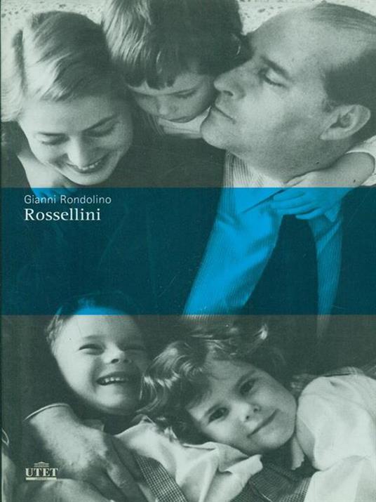 Rossellini - Gianni Rondolino - 4